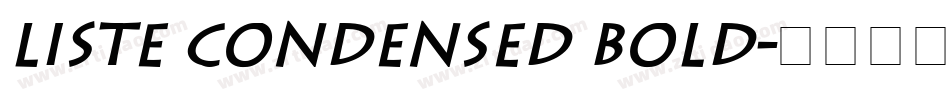 Liste Condensed Bold字体转换